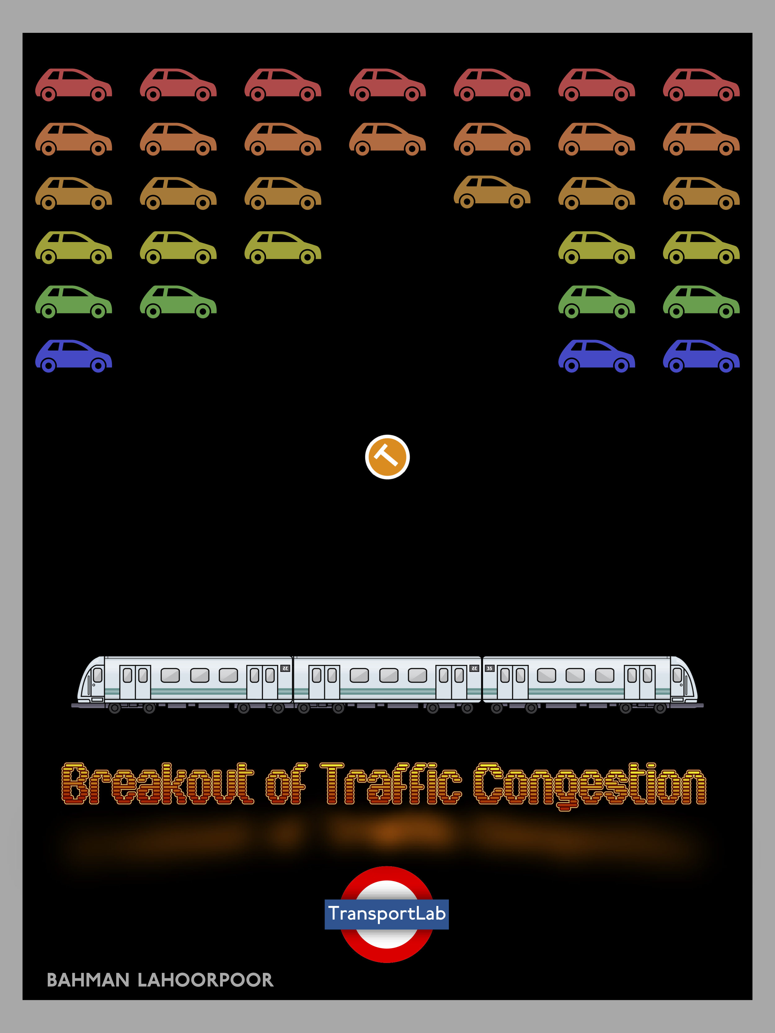 Breakout of Traffic Congestion. Created by Bahman Lahoorpoor of TransportLab.